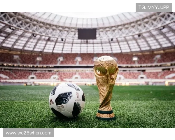 2026年世界杯48队参赛球队实力对比与夺冠热门分析报告